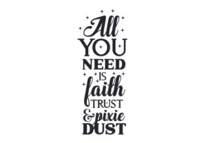 All You Need is Faith, Trust and Pixie Dust