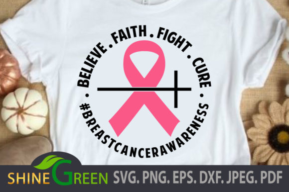 Breast Cancer Awareness - Faith, Fight