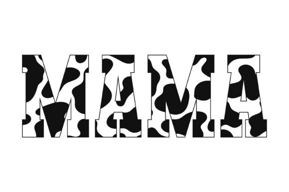Mama Cow Print Typography Design: A Rustic Charm for Real Projects